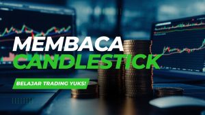 Rahasia Membaca Candlestick