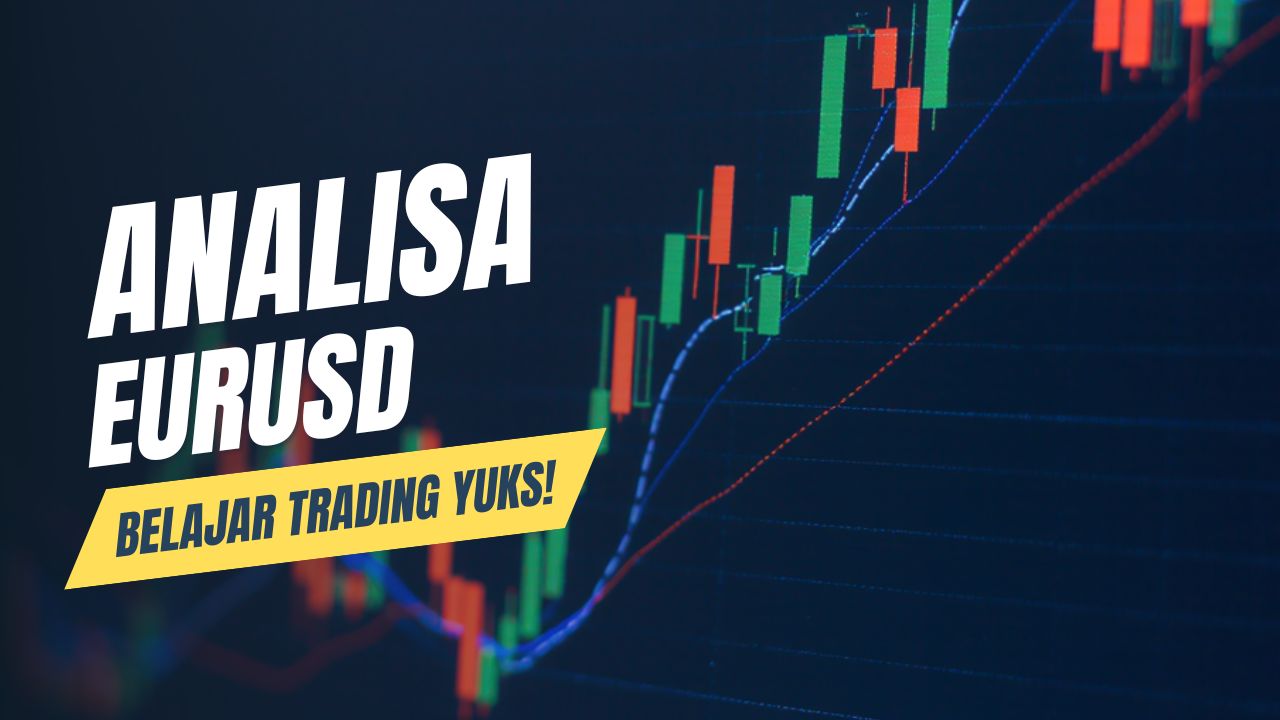 Analisis Teknikal Forex EURUSD