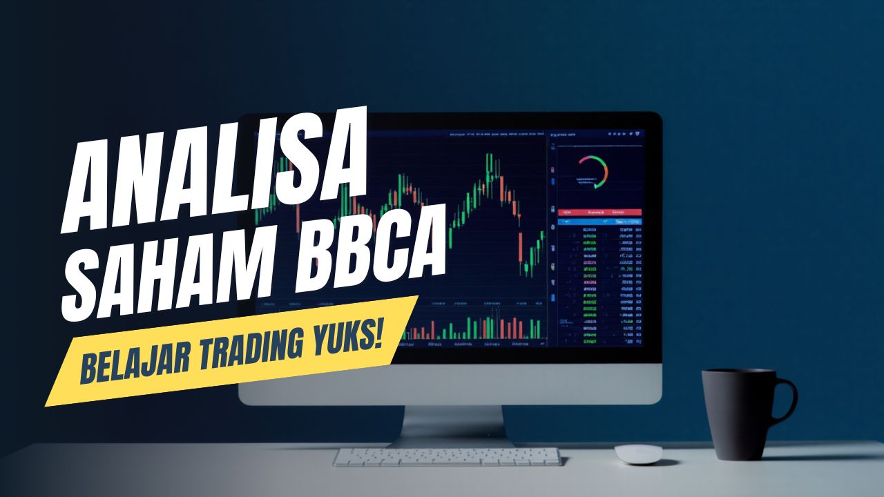 Analisis Teknikal Saham BBCA