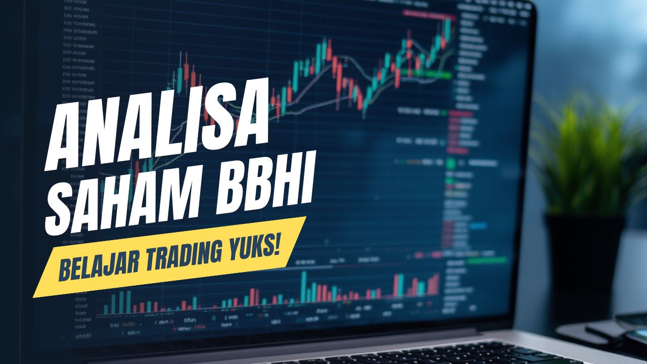 Analisis Teknikal Saham BBHI