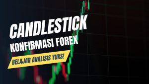 Candle Konfirmasi Forex