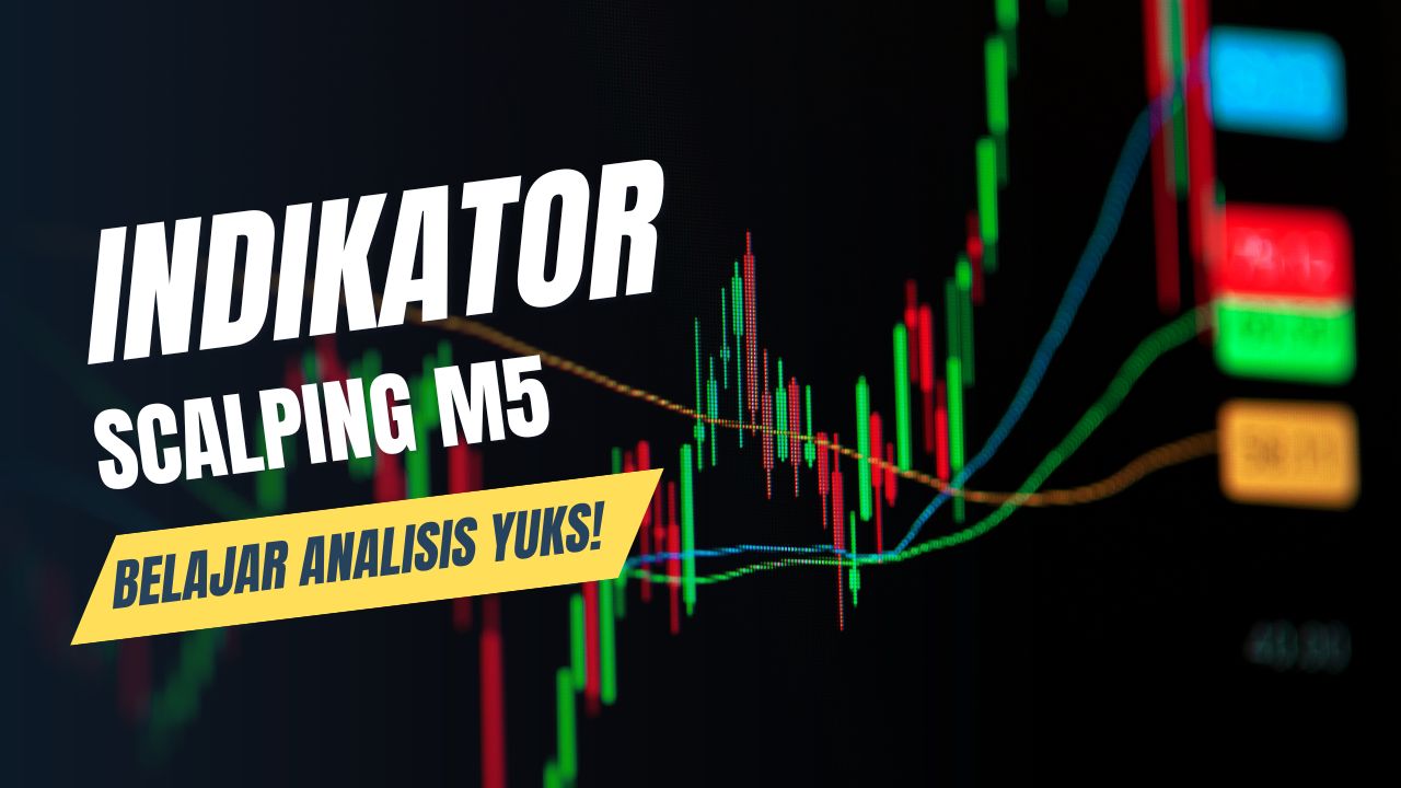 Indikator Scalping 5 Menit